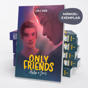 Mängelexemplar: Only Friends – Malte + Joris