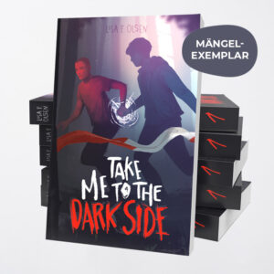 Mängelexemplar: Take Me To The Dark Side