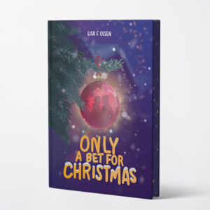 Hardcover: Only A Bet For Christmas