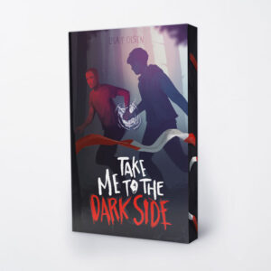 Take Me To The Dark Side mit Farbschnitt