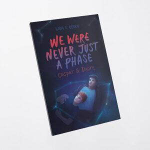 Taschenbuch: We were never just a phase