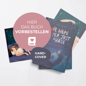 Hardcover: We were never just a phase + PageOverlay & Postkarte - Vorbesteller